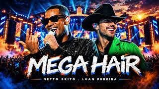 ALTOS FLASHBACK ,MEGA HAIR- NETTO BRITO - (FEAT. LUAN PEREIRA) - 2026