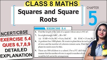 Class 8 Math Ex 5.4 Ques 6,7,8,9 | Ch 5 Squares and Square Roots | CBSE 8th Class NCERT Solutions