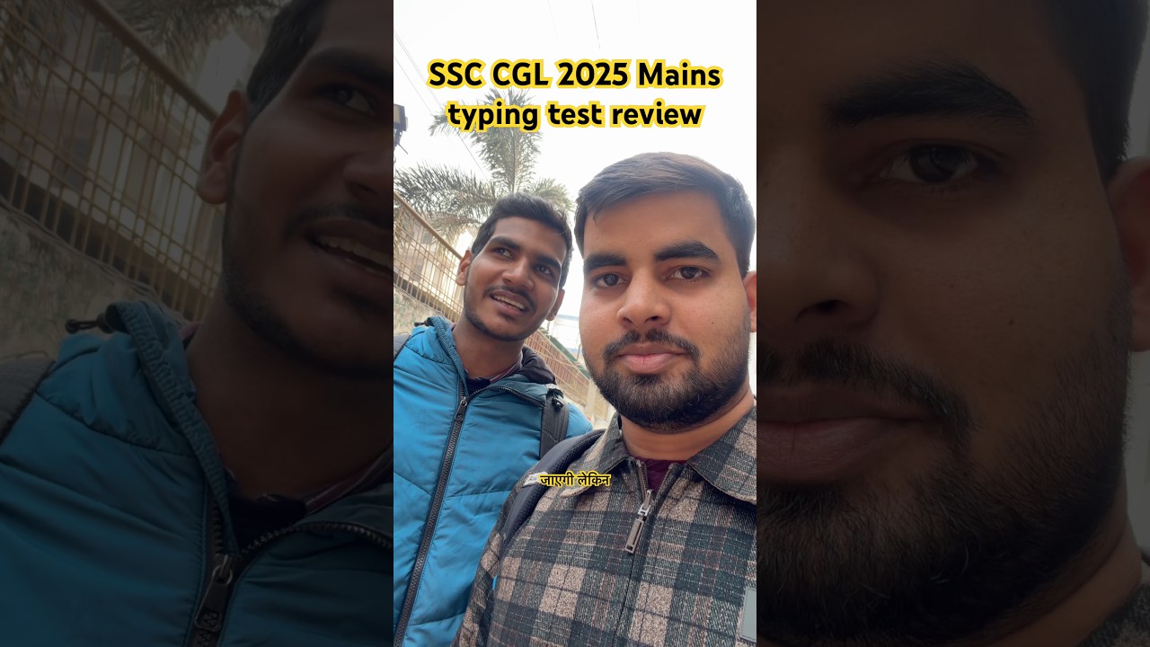 SSCCGL Mains 2025 typing test review 