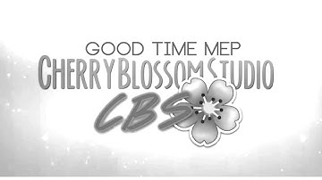 [CBS🌸] GOOD TIME | SSO MEP