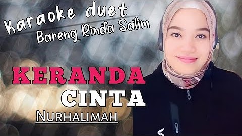 Keranda cinta - Nurhalimah | Karaoke duet bareng Rinda Salim