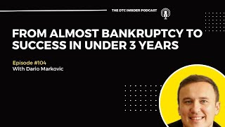 From Almost Bankruptcy To Success In Under 3 Years