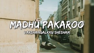 Madhu Pakaroo - Varshangalkku Shesham (Lyrics)