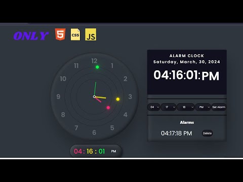 Alarm Clock Using Vanilla JavaScript || Multiple Alarms Project