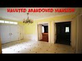 A very unique ABANDONED MANSION and its also HAUNTED