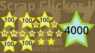 Scrap Clicker 2 Part 427 - 4592 Stars