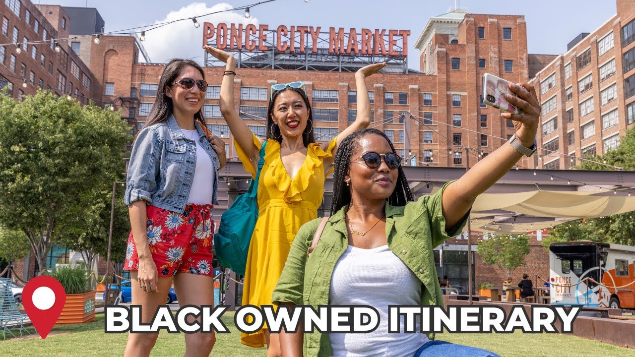 Itinerary for Exploring Black-Owned Atlanta