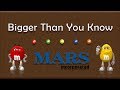 Mars incorporated  bigger than you know