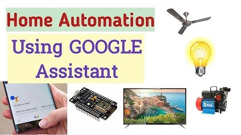 Home automation using google assistant and nodemcu  || smart home project