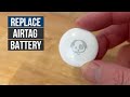 How to Replace Battery in Apple Airtag