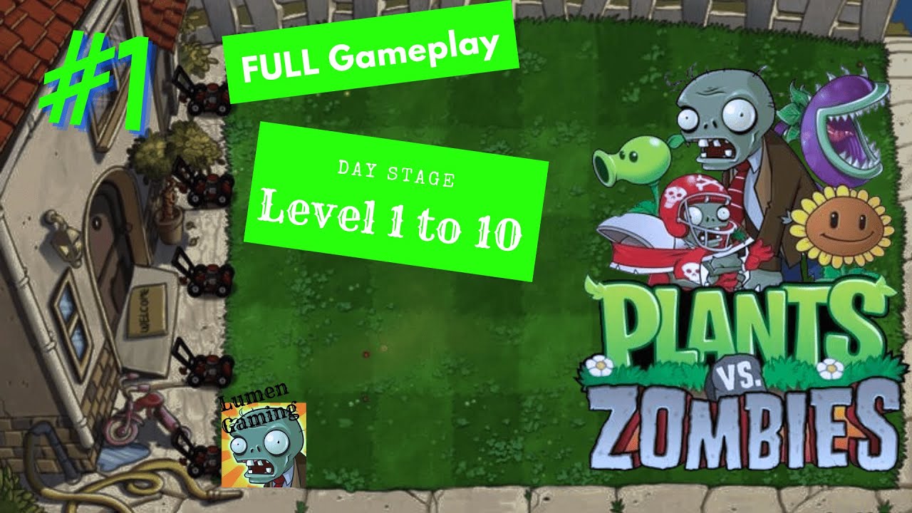 Plants vs Zombies Day Stage full gameplay Level 1 to 10 - YouTube