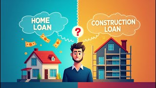 Home Loan vs Construction Loan – Avoid These Common Mistakes! | By Namit Kr. Choudhary