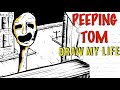 The Peeping Tom : Draw My Life