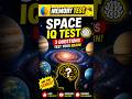 Iq test Galaxy Quiz memory Challenge  🌌 🚀  #funquiz#galaxy #iqtest #quiztime #memorytest #2026
