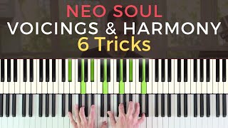 6 Harmonic Tricks & Voicings for Neo Soul [Rnb Piano Tutorial]