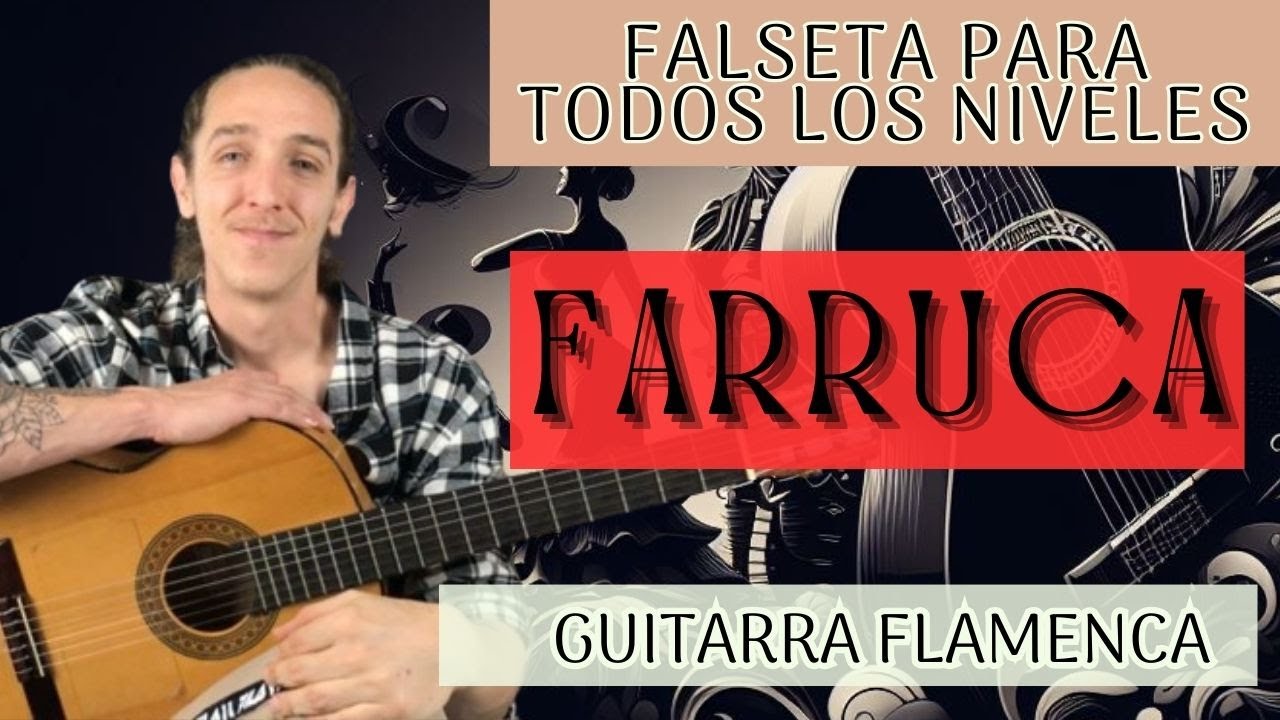 FALSETA PRECIOSA por Farruca para Todos los Niveles - GUITARRA FLAMENCA