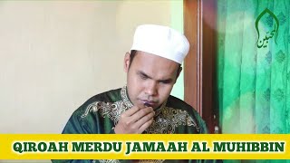 QIROAH MERDU - SYAFII JAMAAH MAJLIS AL MUHIBBIN