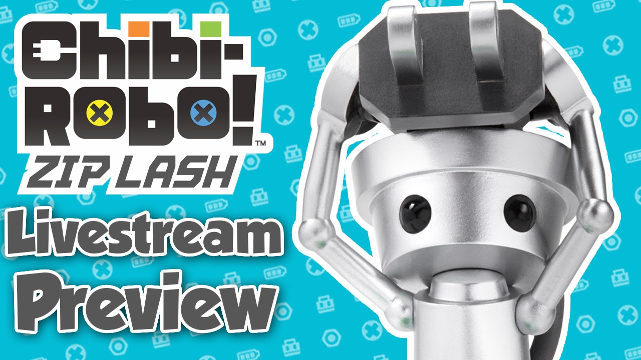Chibi-Robo Zip Lash - World Premiere Livestream!
