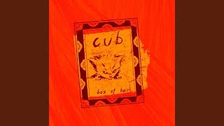 Video thumbnail of "Cub - One Last Kiss"