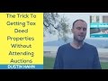 How To Get Tax Deed Deals OUTSIDE Of An Auction [TLTV]