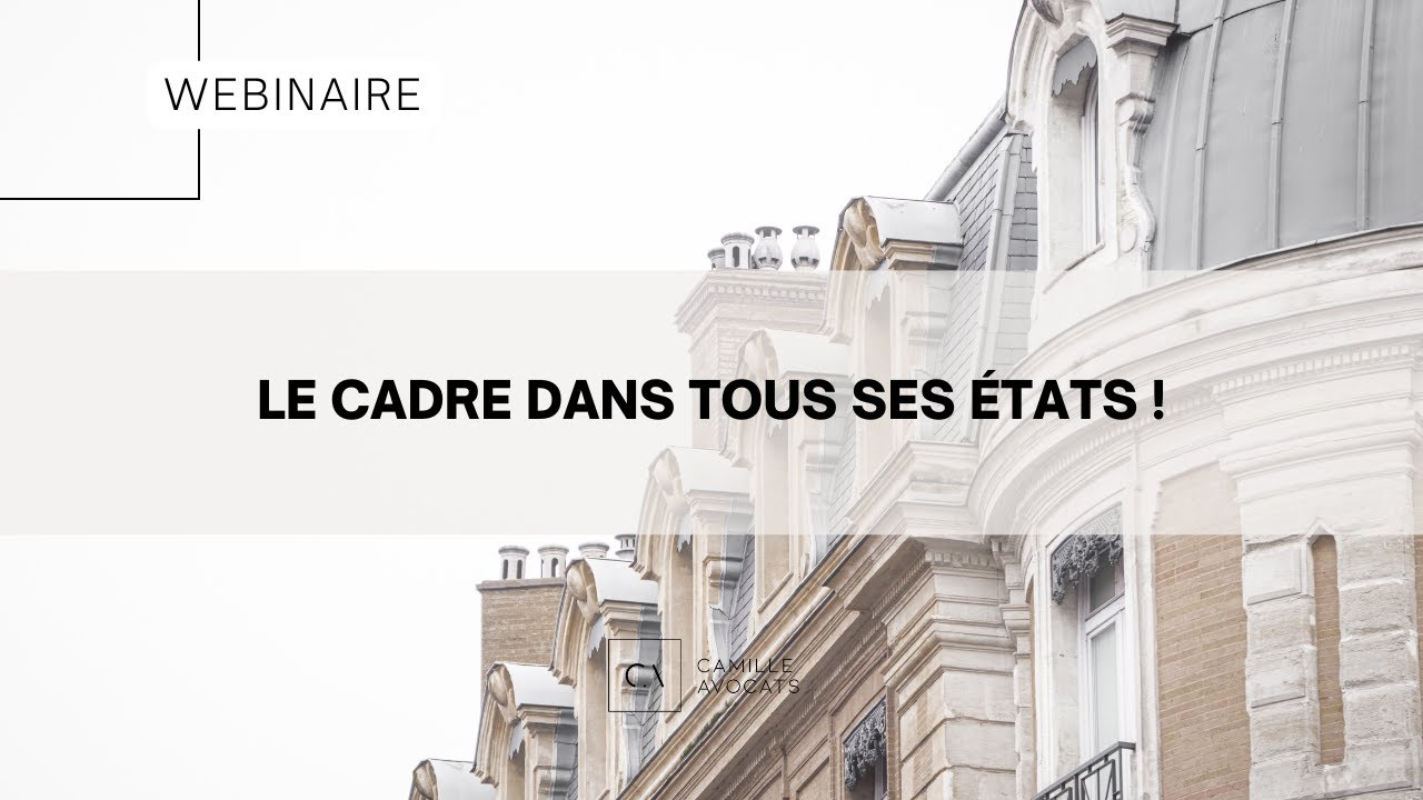[WEBINAIRE] Le cadre dans tous ses états !