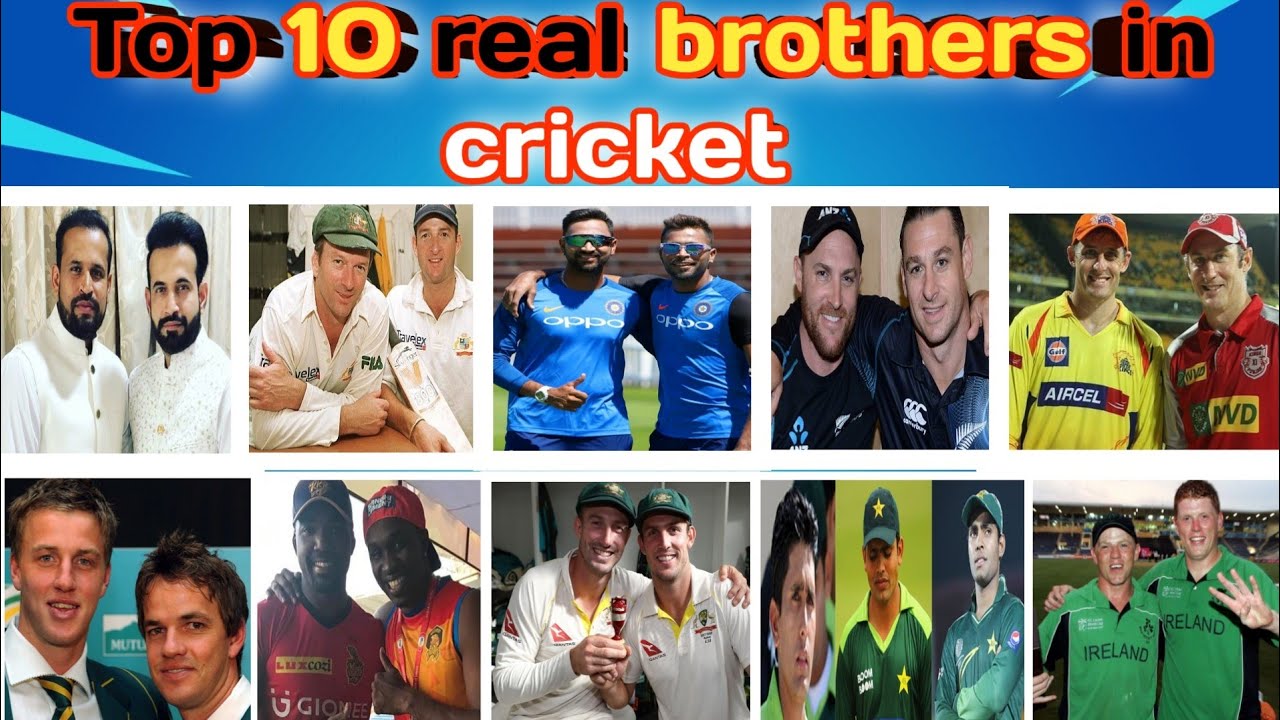 Top 10 real brothers in cricket