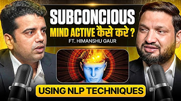 Unlock powers of Your Subconscious Mind! | The Neuroscience Behind Manifestation @himanshu_coach