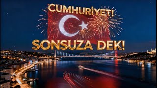 Cumhuriyet... Sonsuza Kadar?