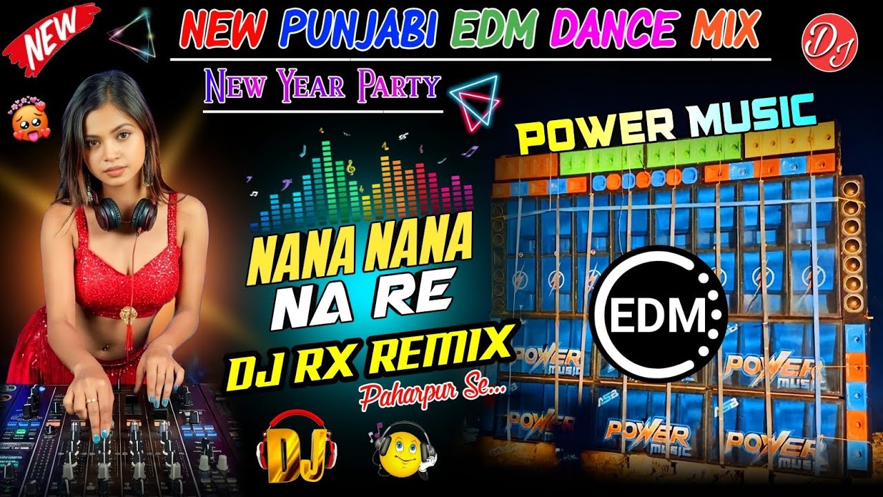 Nana Nana Na re - Dj Rx Remix 💥 Trending Daler Mehndi Punjabi Edm Dance Mix 2O25|| Dj Siday Remix ✨