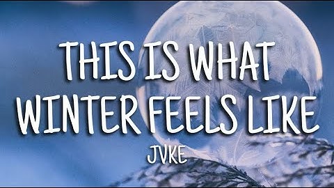 Thumbnail of JVKE - This Is What Winter Feels Like (Lyrics)
