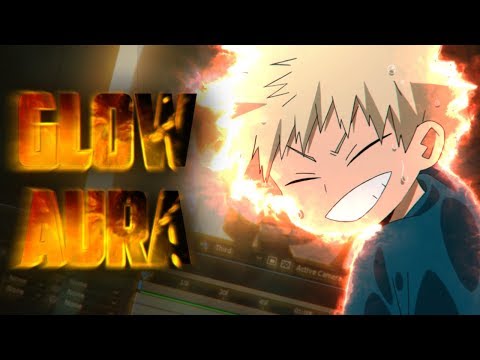 after effects tutorial amv - glow aura