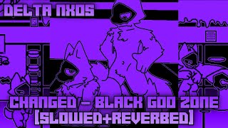 Changed - Black Goo Zone [Cover by DELTA NXOS] (Slowed+Reverbed)