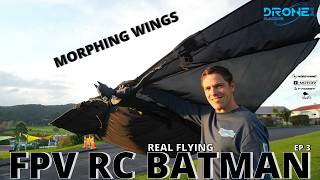 FPV RADIO CONTROL BATMAN: BUILDING MORPHING WINGS