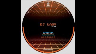 DJ Wady - Loa (SPACEINVADERS6)