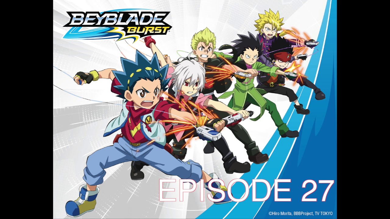 Beyblade Burst - Episode 27 (SICK REACTION) - YouTube