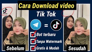 Cara mendownload video tik tok tanpa watermark pakai telegram