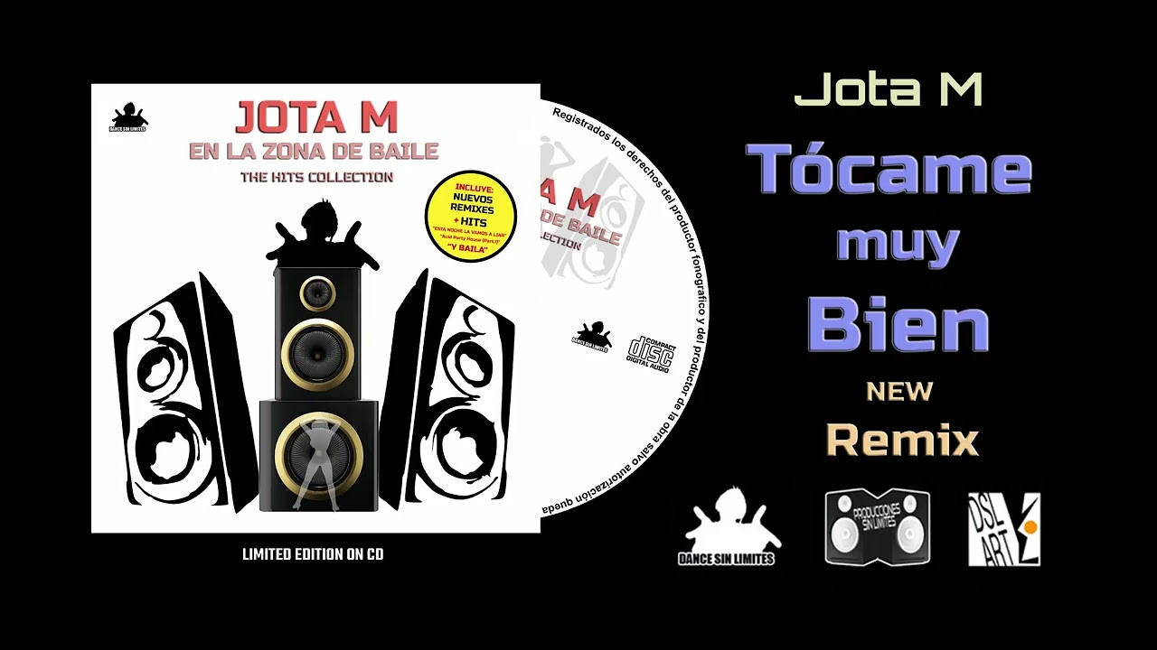 Jota M - Tócame muy Bien (New Remix) En la Zona de Baile