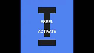Download Lagu ESSEL - Activate (Extended Mix) MP3