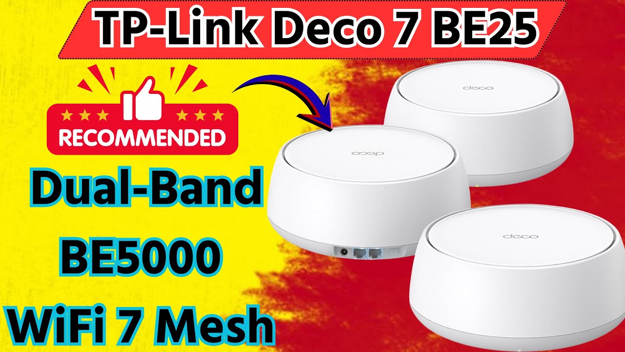 TP Link Deco 7 BE25 Dual Band BE5000 WiFi 7 Mesh Wi Fi System