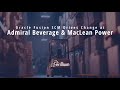 Oracle Fusion Cloud SCM Transforms Supply Chains at Admiral Beverage & MacLean Power
