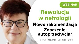 Rewolucja w nefrologii | Nowe rekomendacje | Znaczenie autoprzeciwciał