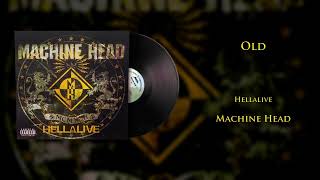 Machine Head - Old (Vinyl Visualizer)