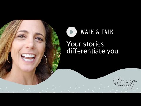 Your stories differentiate you