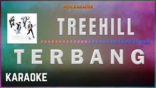 Treehill - Terbang Karaoke HQ
