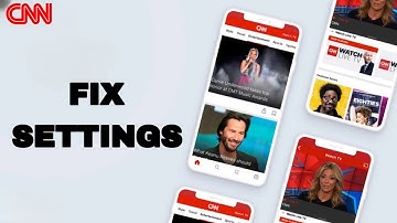 How To Fix And Solve Settings On CNN App | Final Solution