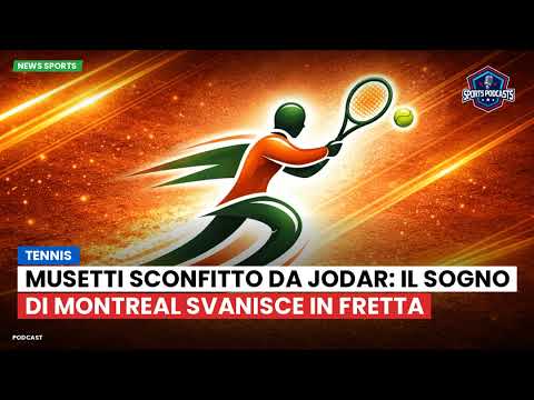 Video Musetti sconfitto da Jodar: il sogno di Montreal svanisce in fretta