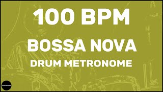 Bossa Nova | Drum Metronome Loop | 100 BPM screenshot 5