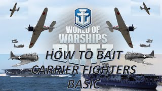 How to bait enemy fighter planes basic : World of Warships Blitz screenshot 1