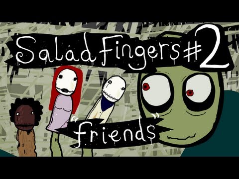 Salad Fingers 2 - Friends