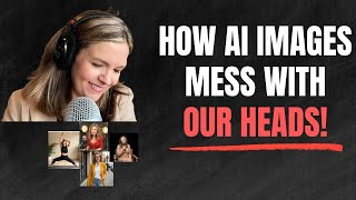 How AI-Generated Photos Are Impacting Our Self-Image, Mental Health, and Faith | Compared to Who?